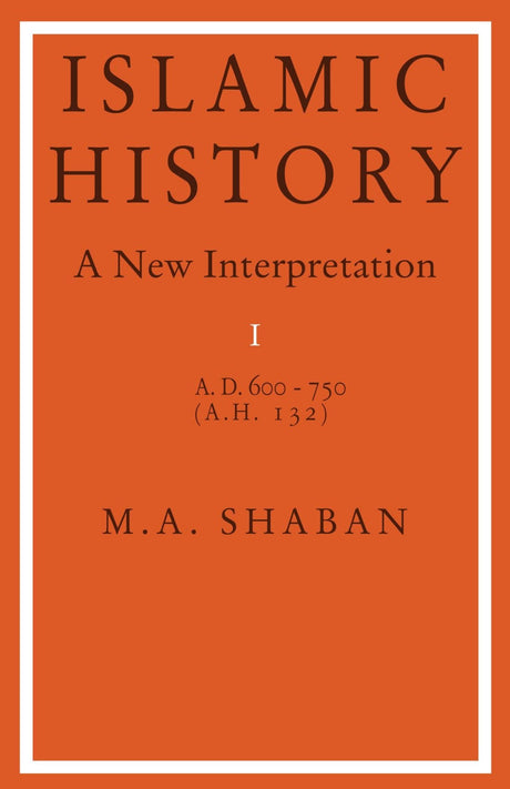 Islamic History, a New Interpretation - Retail Maharaj