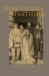 Sepia Stories of Partition - Retail Maharaj