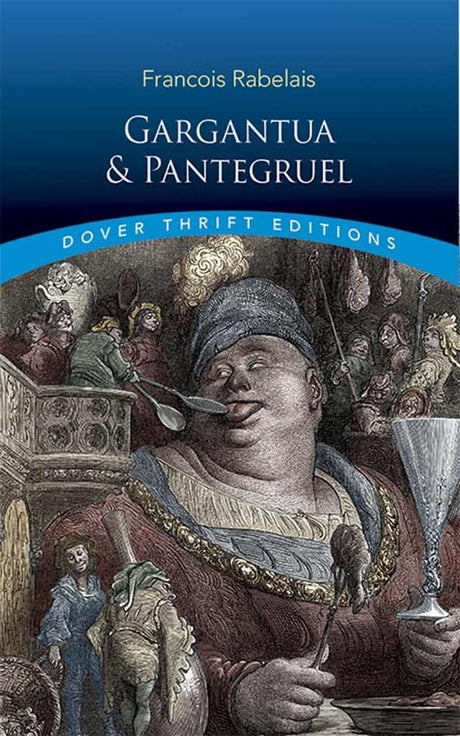 Gargantua and Pantagruel (Thrift Editions) - Retail Maharaj