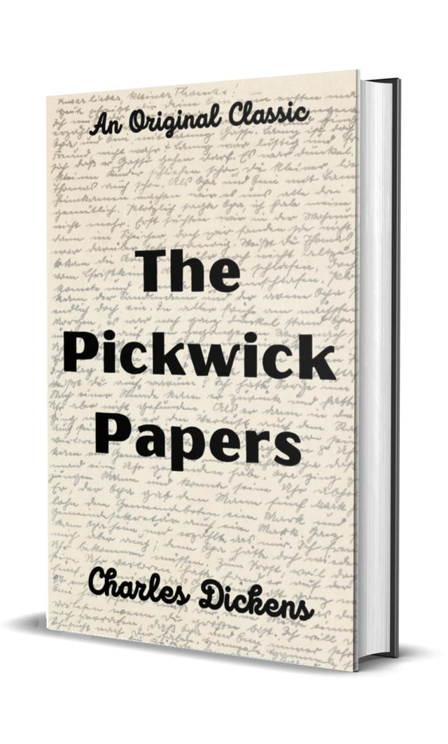 The Pickwick Papers (An Original Classic) - Retail Maharaj