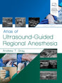 Atlas of Ultrasound-Guided Regional Anesthesia: Expert Consult -3E - Retail Maharaj