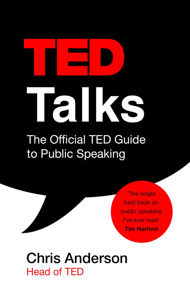 TED TALKS: THE OFFICIAL TED GUIDE TO PUBLIC SPEAKING (B FORMAT) - Retail Maharaj