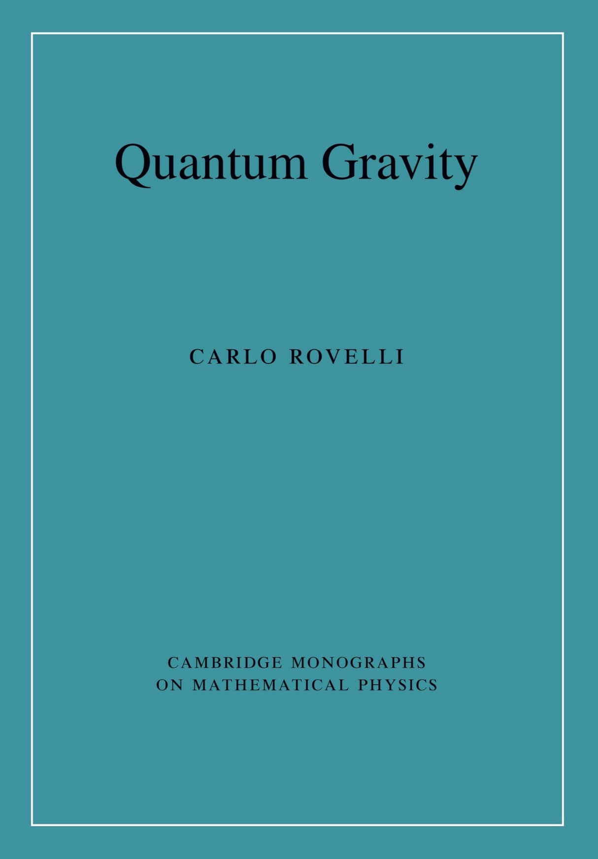 Quantum Gravity (Cambridge Monographs on Mathematical Physics) - Retail Maharaj