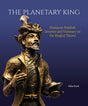 The Planetary King: Humayun Padshah, Inventor and Visionary on the Mughal Throne - Retail Maharaj