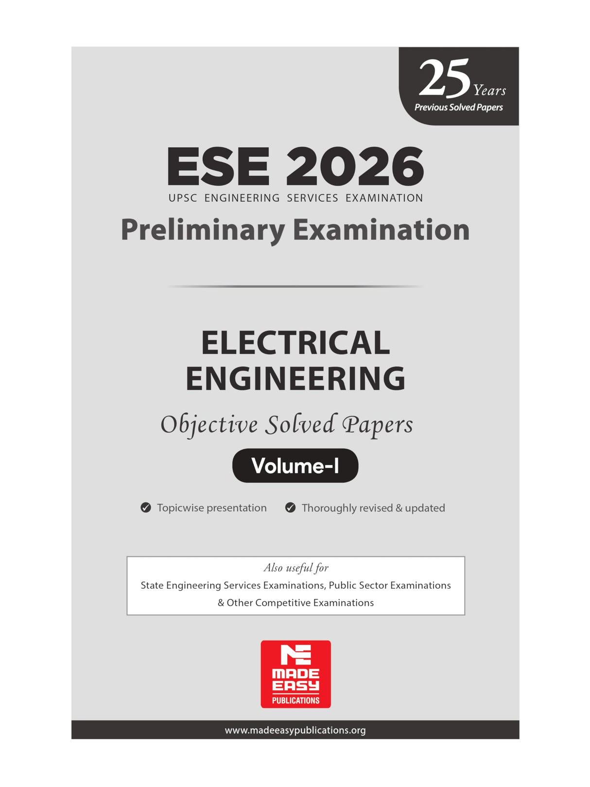 ESE 2026 : Preliminary Exam: Electrical Engineering Volume-I | Chapterwise & Topicwise Objective Solved Papers | 25 Years Solved PYQs 2001-2025| UPSC Engineering Services Examination | Fully Solved | By Made Easy - Retail Maharaj