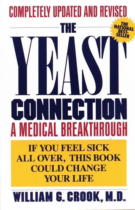 The Yeast Connection: A Medical Breakthrough - Retail Maharaj