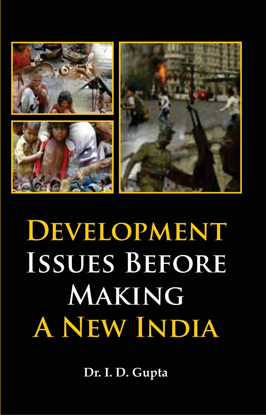 Development Issues Before Making A New India - Retail Maharaj