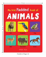 My First Padded Book of Animals: Early Learning Board Book for Kids | Learn About Wild Animals, Farm Animals, Pets & Birds with Bright Pictures | Durable Padded Board Book for Babies, Toddlers & Preschoolers | Ages 0–5 Years - Retail Maharaj