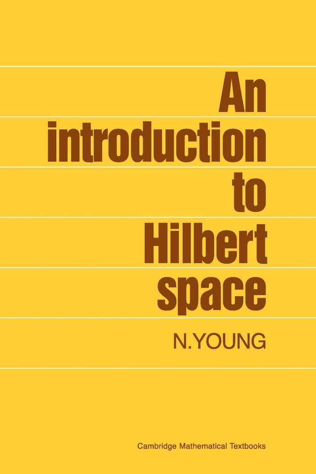 An Introduction to Hilbert Spaces - Retail Maharaj