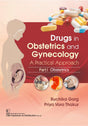 Drugs In Obstetrics And Gynecology A Practical Approach Part I Obstetrics (Pb 2025) - Retail Maharaj