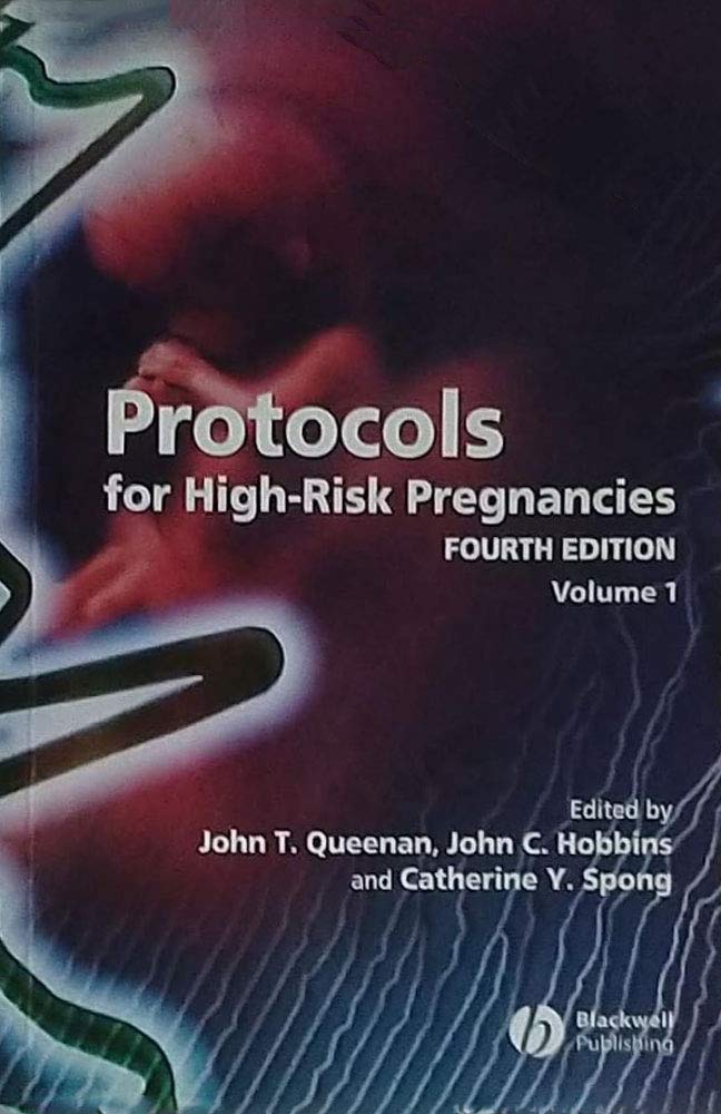 PROTOCOLS FOR HIGH RISK PREGNANCIES:4/E RP 2006 - Retail Maharaj