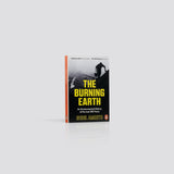 The Burning Earth: An Environmental History of the Last 500 Years - Retail Maharaj