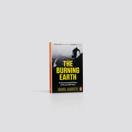 The Burning Earth: An Environmental History of the Last 500 Years - Retail Maharaj