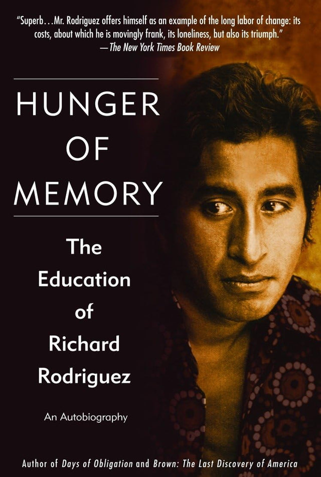 Hunger of Memory: The Education of Richard Rodriguez - Retail Maharaj
