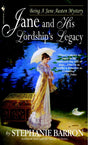 Jane and His Lordship's Legacy: 8 (Being A Jane Austen Mystery) - Retail Maharaj