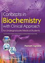 CONCEPTS IN BIOCHEMISTRY WITH CLINICAL APPROACH FOR UNDERGRADUATE MEDICAL STUDENTS (PB 2020) - Retail Maharaj