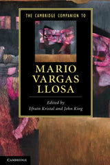 The Cambridge Companion to Mario Vargas Llosa - Retail Maharaj