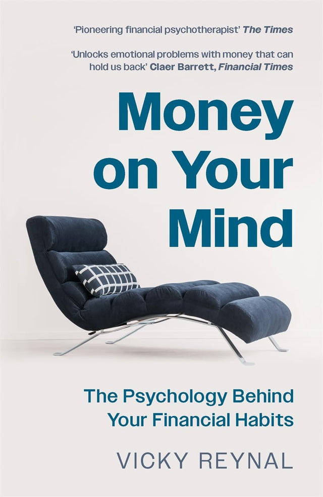 Money On Your Mind: The Psychology Behind Your Financial Habits - Retail Maharaj