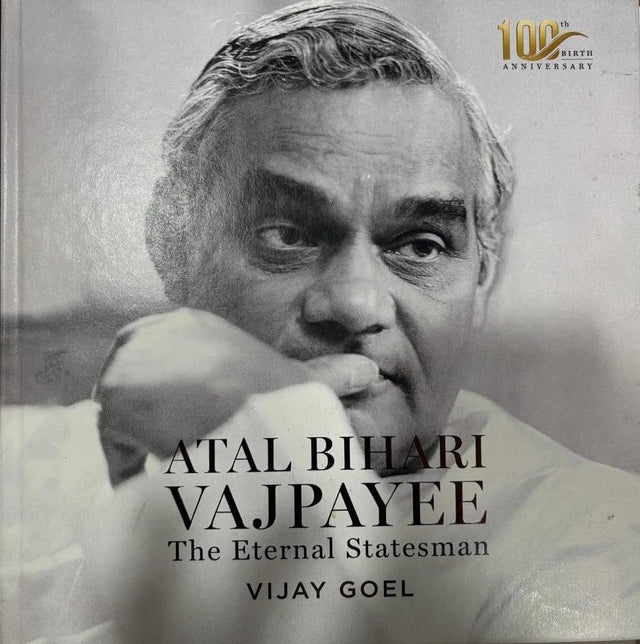 Atal Bihari Vajpayee: The Eternal Statesman - Retail Maharaj