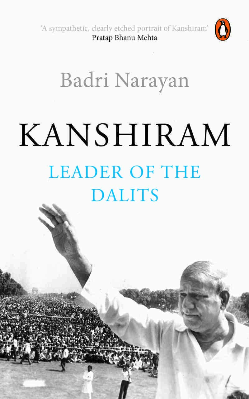 Kanshiram: Leader Of The Dalits - Retail Maharaj