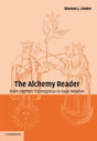 The Alchemy Reader: From Hermes Trismegistus to Isaac Newton - Retail Maharaj