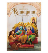 Illustrated Ramayana For Children : Immortal Epic of India (Deluxe Edition) - Retail Maharaj