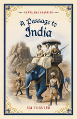 A Passage to India (Cuppa Raj Classics) - Retail Maharaj