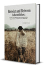 Betwixt and Between Identities - Retail Maharaj