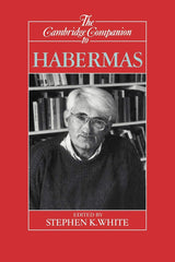 The Cambridge Companion to Habermas - Retail Maharaj