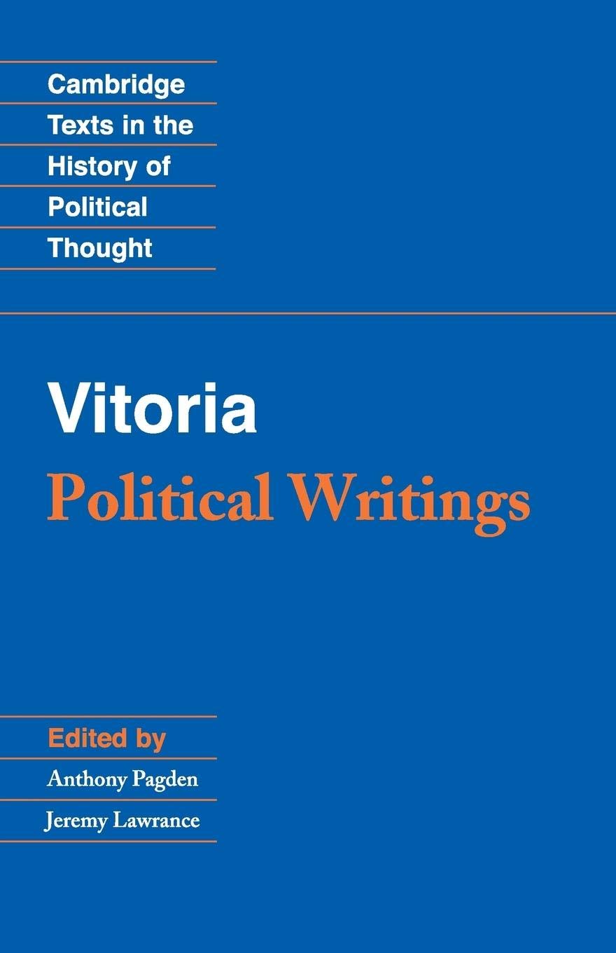 Vitoria: Political Writings (Cambridge Texts in the History of Political Thought) - Retail Maharaj