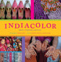 India Color: Spirit, Tradition, and Style - Retail Maharaj