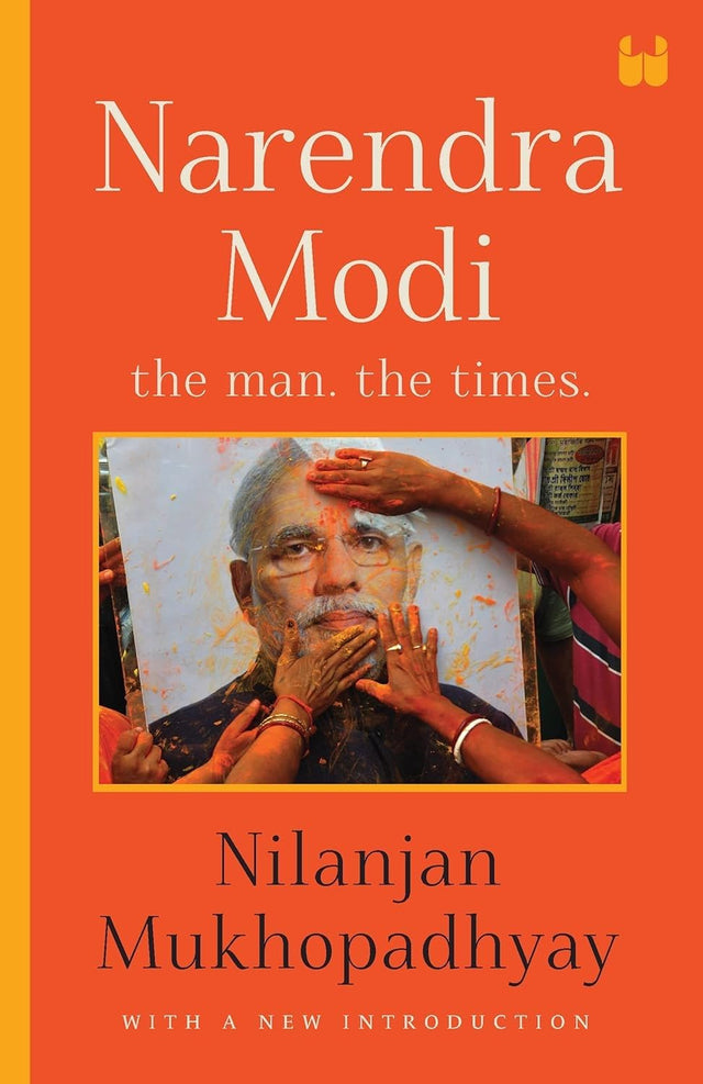 Narendra Modi: The Man, The Times - Retail Maharaj