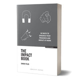 The Impact Book: 50 ways to enhance your presence and impact at work - Retail Maharaj