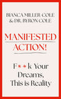 Manifested Action: F*ck Your Dreams, This Is Reality! - Retail Maharaj