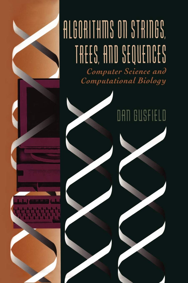 Algorithms on Strings, Trees, and Sequences: Computer Science and Computational Biology - Retail Maharaj