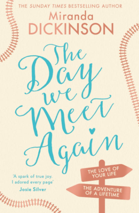 The Day We Meet Again: Escape with the most romantic, uplifting love story from the Sunday Times best seller! - Retail Maharaj