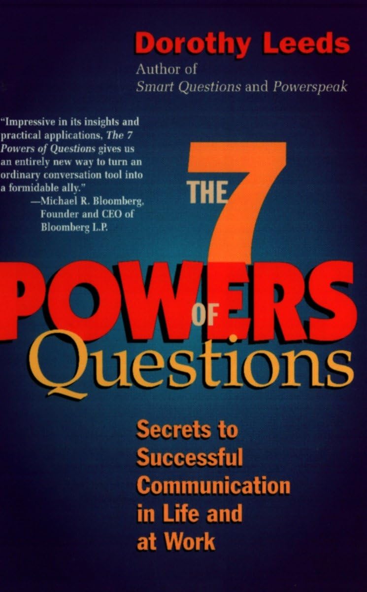 The 7 Powers of Questions: Secrets to Successful Communication in Life and at Work - Retail Maharaj