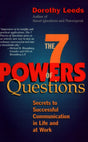 The 7 Powers of Questions: Secrets to Successful Communication in Life and at Work - Retail Maharaj