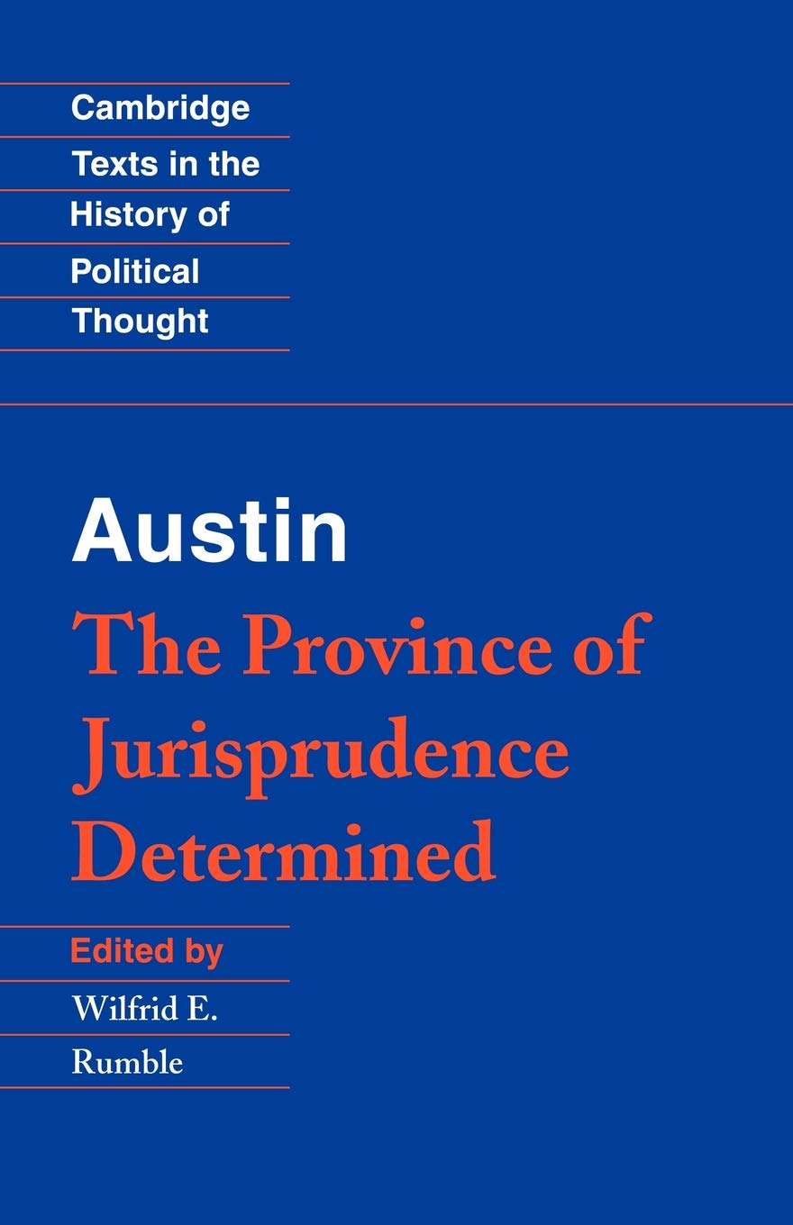 John Austin the Province of Jurisprudence Determined (Cambridge Texts in the History of Political Thought) - Retail Maharaj