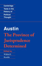 John Austin the Province of Jurisprudence Determined (Cambridge Texts in the History of Political Thought) - Retail Maharaj