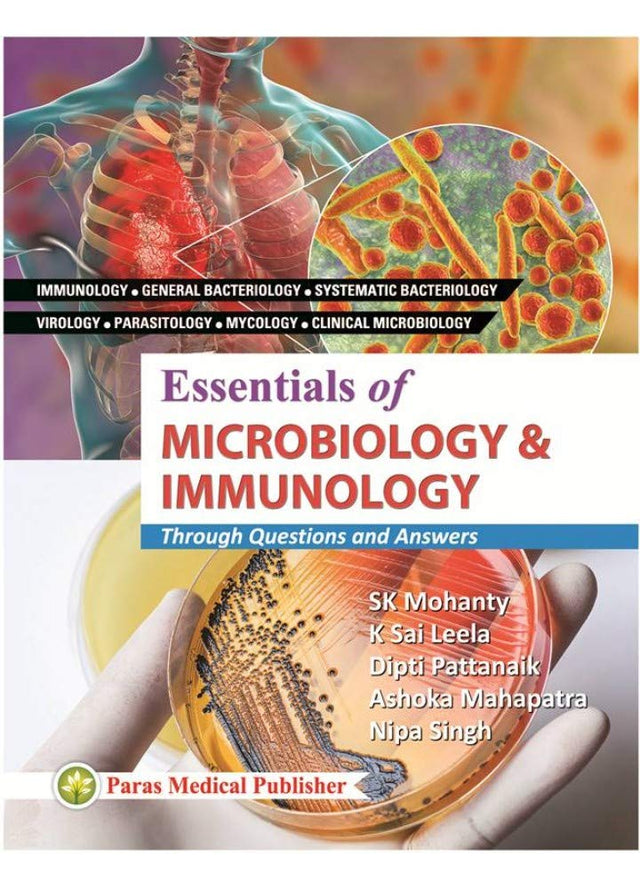Essentials of Microbiology & Immunology : Through Questions & Answers 1st Ed 2019 - Retail Maharaj