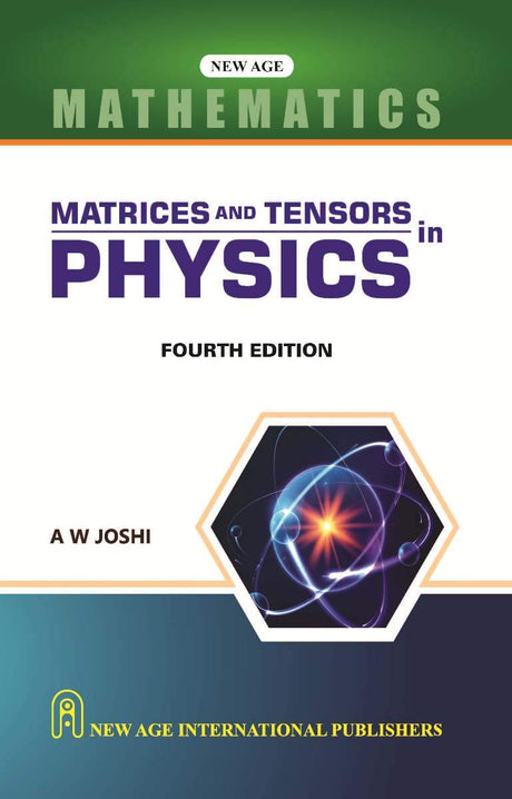 Matrices and Tensors in Physics - Retail Maharaj
