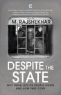 Despite The State : Why India Lets Its People Down And How They Cope - Retail Maharaj