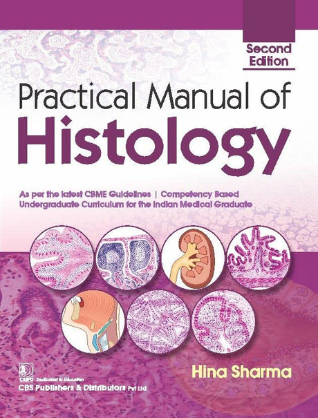 PRACTICAL MANUAL OF HISTOLOGY 2ED (PB 2022) - Retail Maharaj
