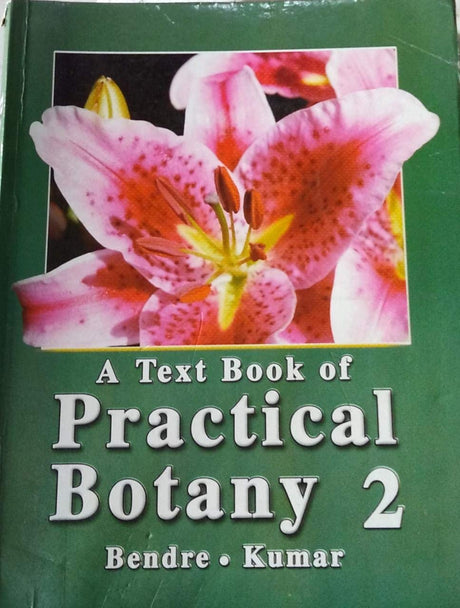 A Text Book Of Practical Botany 2 - Retail Maharaj