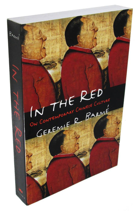 In the Red: On Contemporary Chinese Culture - Retail Maharaj