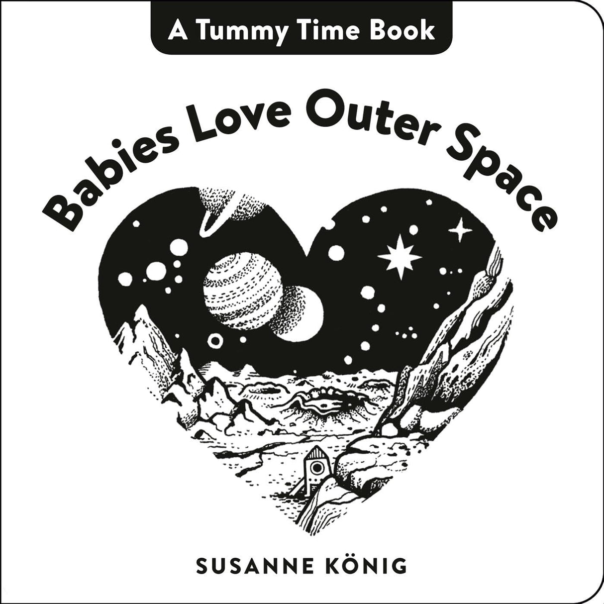 Babies Love Outer Space (A Tummy Time Book) - Retail Maharaj