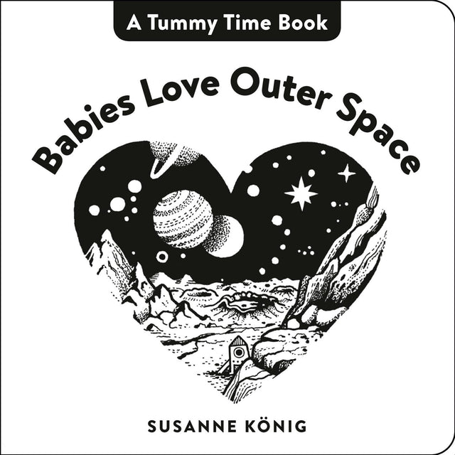 Babies Love Outer Space (A Tummy Time Book) - Retail Maharaj