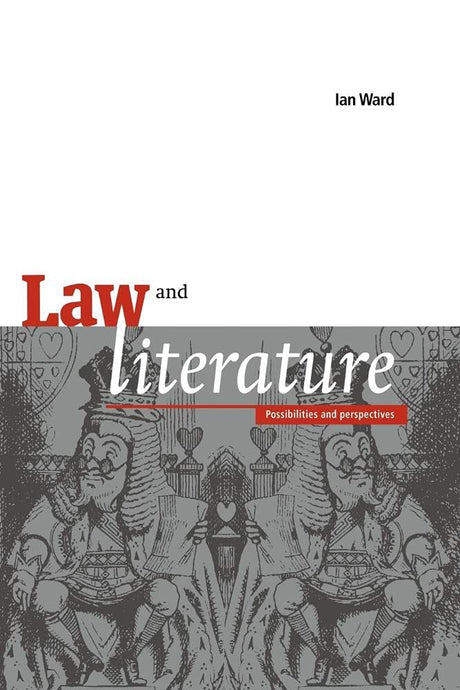 Law and Literature: Possibilities and Perspectives - Retail Maharaj
