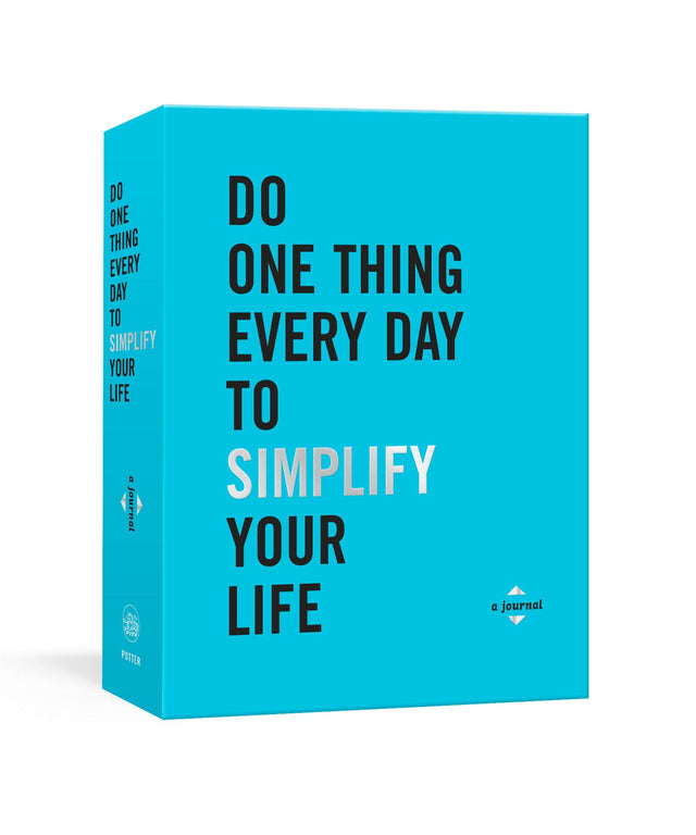 Do One Thing Every Day to Simplify Your Life: A Journal (Do One Thing Every Day Journals) - Retail Maharaj